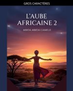 L'aube africaine 2