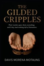 The Gilded Cripples