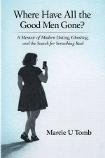 Where Have All the Good Men Gone?
