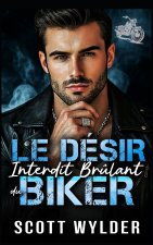 Le Désir Interdit Brûlant du Biker