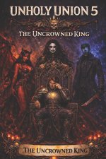 UNHOLY UNION 5