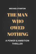 The Man Who Owed Nothing