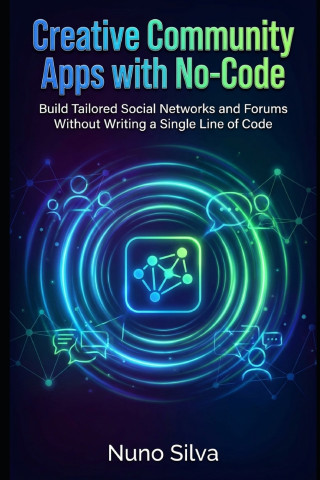 Creative Community Apps with No-Code