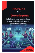 MAVLink for Developers