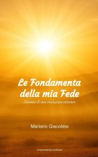 Le Fondamenta della mia Fede