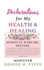 Declarations for My Health and Healing