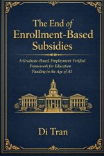 The End of Enrollment-Based Subsidies