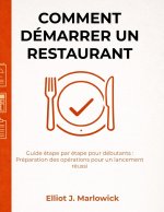 COMMENT DÉMARRER UN RESTAURANT