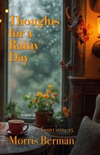 Thoughts for a Rainy Day