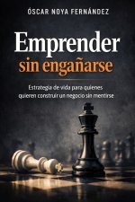 EMPRENDER SIN ENGAÑARSE