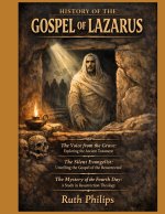 HISTORY OF THE GOSPEL OF LAZARUS