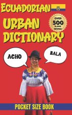 Ecuadorian Urban Dictionary