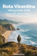 ROTA VICENTINA HIKING GUIDE 2026