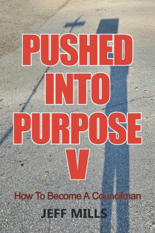 Pushed Into Purpose V