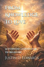 From Knowledge to Love