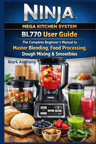 Ninja Mega Kitchen System BL770 User Guide