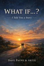 WHAT IF... ?