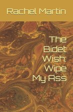 The Bidet Wish