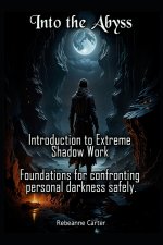 Into the Abyss