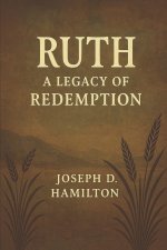 A Commentary on the book of Ruth