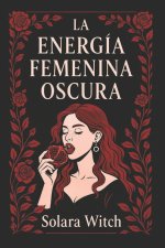 La Energía Femenina Oscura
