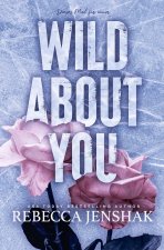 Wild About You - Dieses Mal für immer