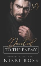 Devoted to the Enemy