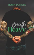 Breathe Heavy