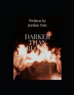 DARKER THAN BLOOD