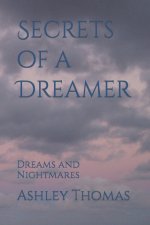 Secrets of a Dreamer