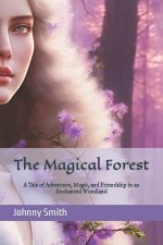 The Magical Forest