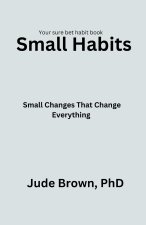Small Habits