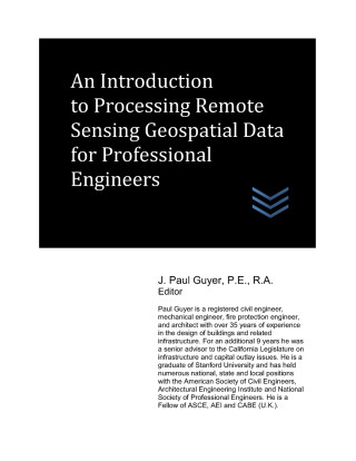 An Introduction to Processing Remote Sensing Geospatial Data for Professional Engineers