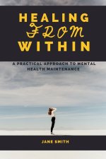 HEALING FROM WITHIN