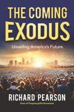 The Coming Exodus