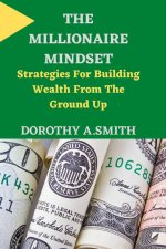 The Millionaire Mindset