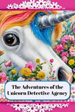 The Adventures of the Unicorn Detective Agency