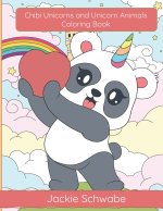 Chibi Unicorns and Unicorn Animals Coloring Book