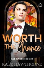 Worth the Chance