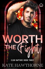 Worth the Fight