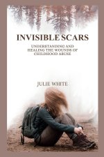 INVISIBLE SCARS