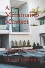 A Millionaires Mindset