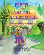 Pepper the Alzheimer's Pet Therapy Dog