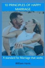 10 Principles of Happy Marriage