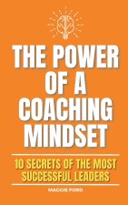 The Power of a Coaching Mindset