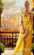 My Dear Mr. Ridley