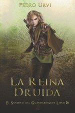 La Reina Druida