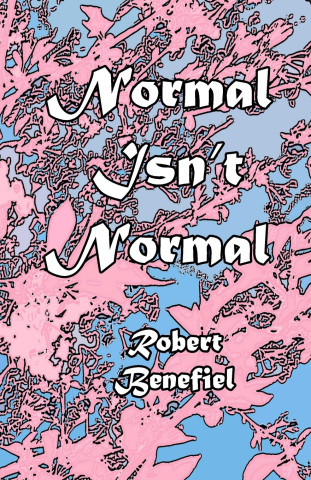 Normal Isn't Normal