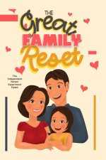 The Great Family Reset