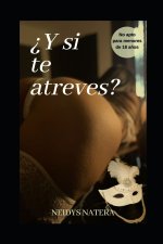 ¿Y si te atreves?